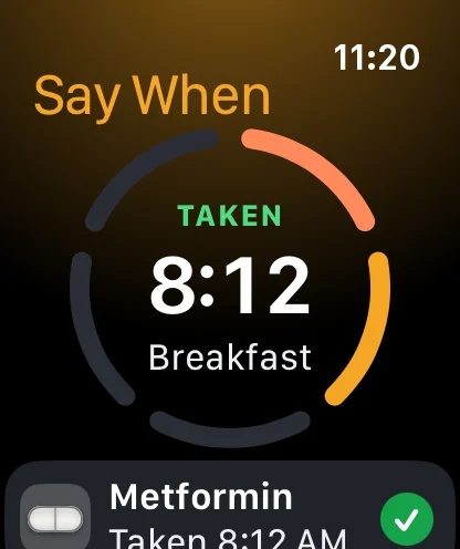 The Watch's day ring at 11:20: taken, 8:12, Breakfast, with the morning's arc filled in and Metformin listed below as taken at 8:12 AM.